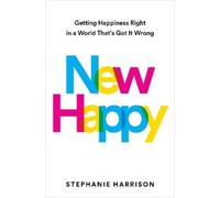 Stephanie Harrison New Happy (Copertina rigida)