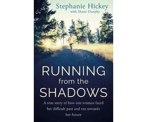 Stephanie Hickey Running From the Shadows (Tascabile)