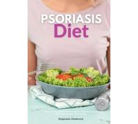 Stephanie Hinderock Psoriasis Diet (Tascabile)