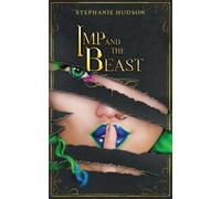 Stephanie Hudson Imp And The Beast (Tascabile) Shadow Imp