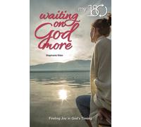 Stephanie Ihlen Waiting on God More (Tascabile) My 180