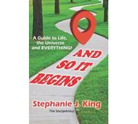 Stephanie J. King And So It Begins (Tascabile)
