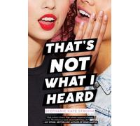 Stephanie Kate Strohm That's Not What I Heard (Copertina rigida)