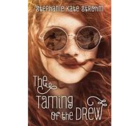 Stephanie Kate Strohm The Taming of the Drew (Tascabile)