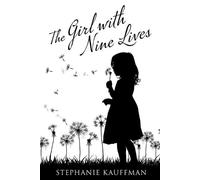 Stephanie Kauffman The Girl with Nine Lives (Tascabile)