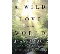 Stephanie Kaza A Wild Love for the World (Tascabile)