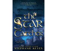 Stephanie Keyes The Star Catcher (Tascabile) Star Child