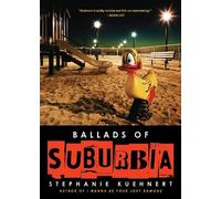 Stephanie Kuehnert Ballads of Suburbia (Tascabile)