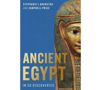Stephanie L Boonstra Ancient Egypt in 50 Discoveries (Tascabile)