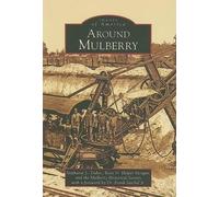 Stephanie L. Dukes Essie N. Helper Morgan Mulberry H Around Mulberry (Tascabile)