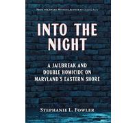 Stephanie L Fowler Into the Night (Copertina rigida)