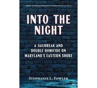 Stephanie L Fowler Into the Night (Tascabile)