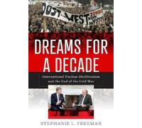Stephanie L. Freeman Dreams for a Decade (Copertina rigida)