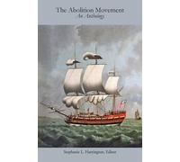 Stephanie L Harrington The Abolition Movement (Tascabile)