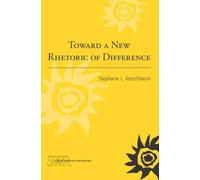 Stephanie L. Kershbaum Toward a New Rhetoric of Difference (Tascabile)