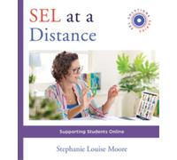 Stephanie L. Moore SEL at a Distance (Tascabile)