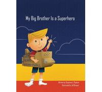 Stephanie L Raphun My Big Brother Is a Superhero (Copertina rigida)