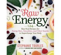 Stephanie L. Tourles Raw Energy (Tascabile)