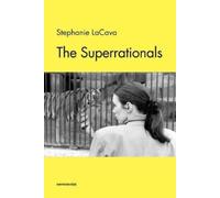 Stephanie Lacava The Superrationals (Tascabile)