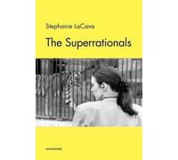 Stephanie Lacava The Superrationals (Tascabile)