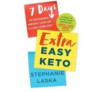 Stephanie Laska Extra Easy Keto (Tascabile)
