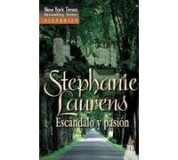 Stephanie Laurens Escándalo y pasión (Tascabile)