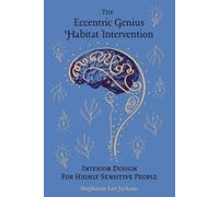 Stephanie Lee Jackson Chris Rywalt The Eccentric Genius Habitat Int (Tascabile)