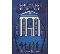 Stephanie Lennon Family Bank Blueprint (Tascabile)