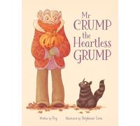 Stephanie Leon Katy Lockwood-holmes Mr Crump, the Heartless G (Copertina rigida)