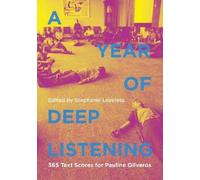 Stephanie Loveless A Year of Deep Listening (Tascabile)