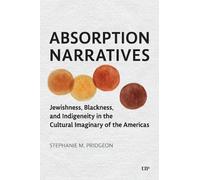 Stephanie M. Pridgeon Absorption Narratives (Copertina rigida)
