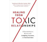 Stephanie M Sarkis Healing from Toxic Relationships (Tascabile)