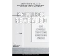 Stephanie M. Wildman Privilege Revealed (Copertina rigida) Critical America