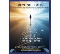 Stephanie Mahalia Fl Beyond Limits - Manifesting and Unleashing Your (Tascabile)
