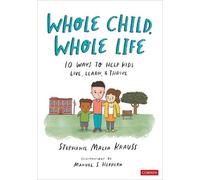 Stephanie Malia Krauss Manuel S. Herrera (illustr Whole Child, Whole (Tascabile)