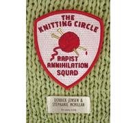 Stephanie McMillan Derrick The Knitting Circle Rapist Annihilation (Tascabile)