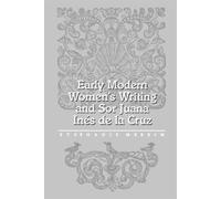 Stephanie Merrim Merr Early Modern Women's Writing and Sor Juana In (Tascabile)