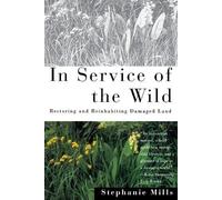 Stephanie Mills In Service of The Wild (Tascabile) Concord Library