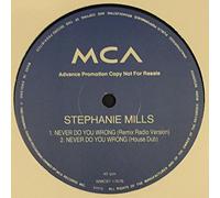 STEPHANIE MILLS - never do you wrong + 6