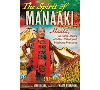 Stephanie Mines The Spirit of Manaaki (Tascabile)