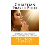 Stephanie Miracle MS Christian Prayer Book (Tascabile)