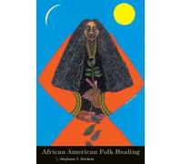 Stephanie Mitchem African American Folk Healing (Copertina rigida)
