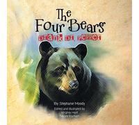 Stephanie Moody The Four Bears Drank Dr. Pepper (Tascabile)