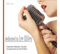 Stephanie Nakasian Dedicated to Lee Wiley (CD)