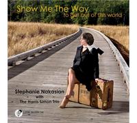 Nakasian, Stephanie - Show Me The Way