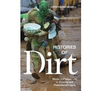 Stephanie Newell Histories of Dirt (Copertina rigida)