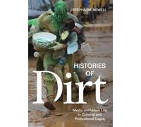 Stephanie Newell Histories of Dirt (Tascabile)