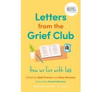 Stephanie Nicola-Miller Letters from the Grief Club (Tascabile)