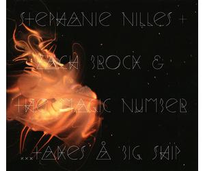 Stephanie Nilles + Zack Brock & The Magic Number Takes a Big Ship (CD) Album