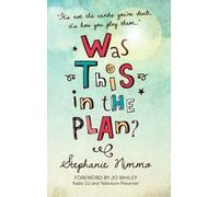 Stephanie Nimmo Was This in the Plan? (Tascabile)